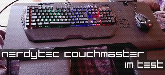 Nerdytec Couchmaster Cycon im Test