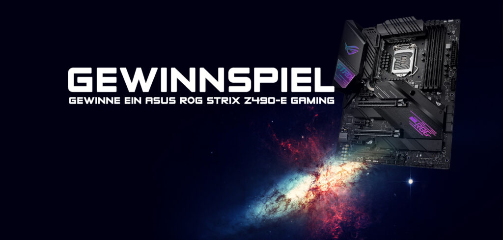 ROG STRIX Z490-E GAMING Gewinnspiel