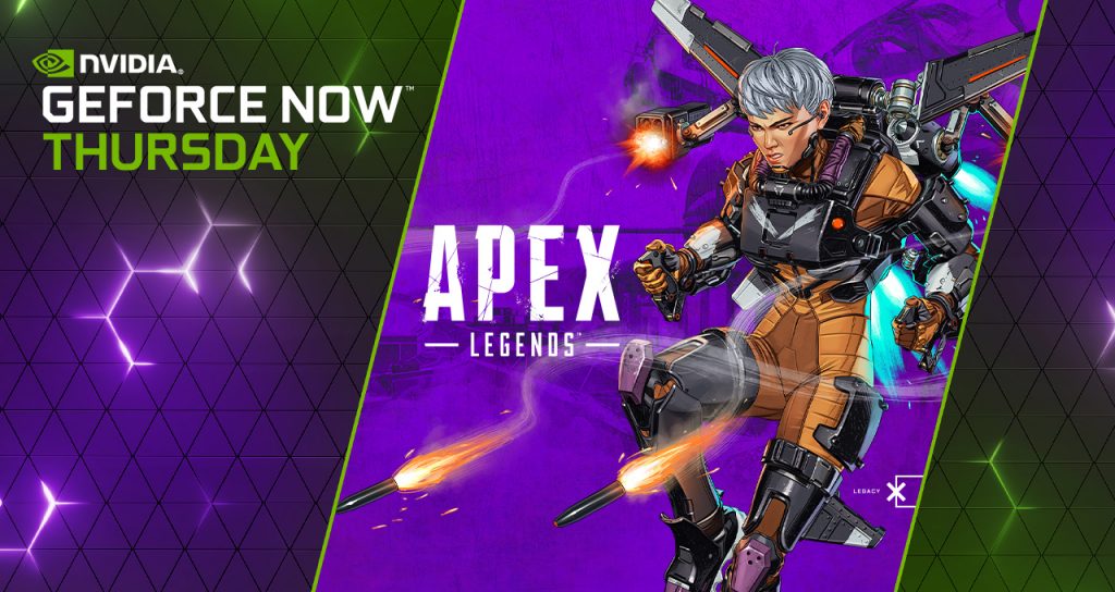 NVIDIA: GFN-Thursday mit legendären Momenten aus Apex Legends, einem speziellen E3-Bonusangebot und 13 neuen Spielen