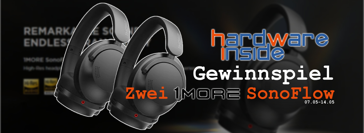 Wir verlosen: Zwei 1More SonoFlow 1More SonosFlow HardwareInside Gewinnspiel 2023