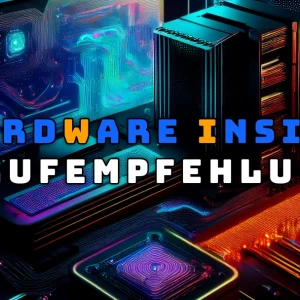 Hardware Inside Kaufempfehlung August 2025