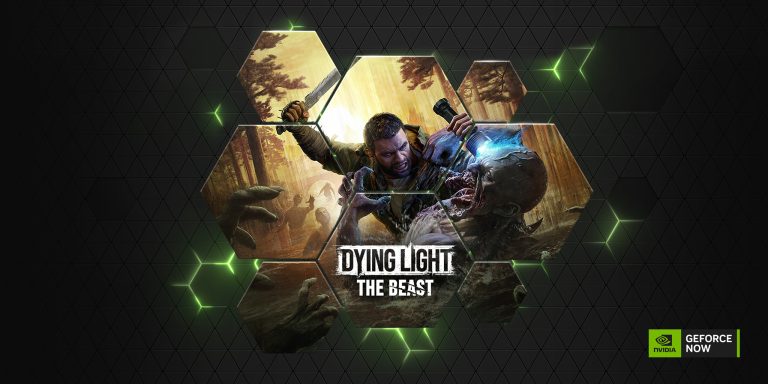 NVIDIA News: Die Bestie ist los – Dying Light: The Beast kommt in die Cloud